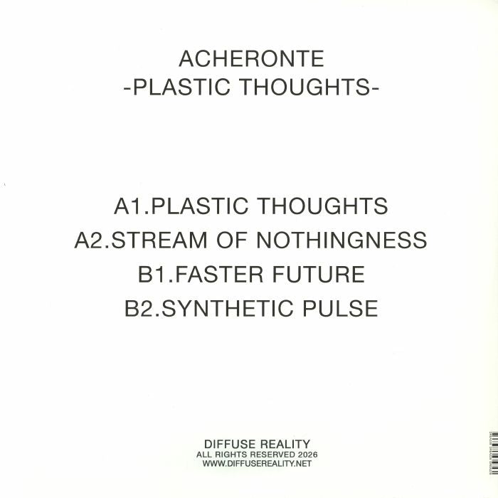 Acheronte – Plastic Thoughts (12", Diffuse Reality, 2026) Back Cover