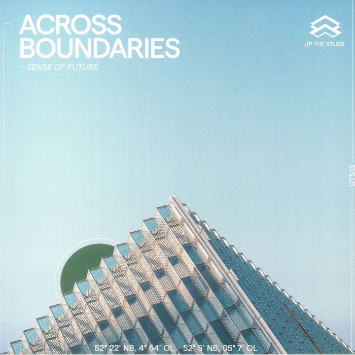 Across Boundaries – Sense Of Future (12", Green, Up The Stuss, 2025) front cover