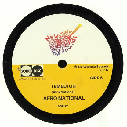 Afro National – Temedi Oh / Den Kick (7", No Wahala Sounds, 2016) Front Cover