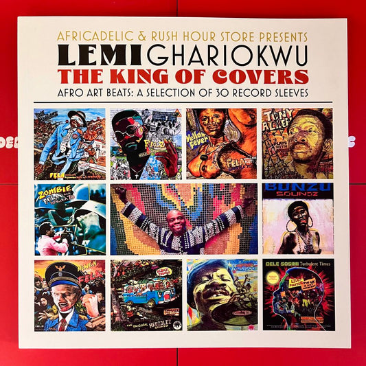 Africadelic & Rush Hour Store Present Lemi Ghariokwu - The King of Covers - Afro Art Beats: A Selection of 30 Record Sleeves (Book)
