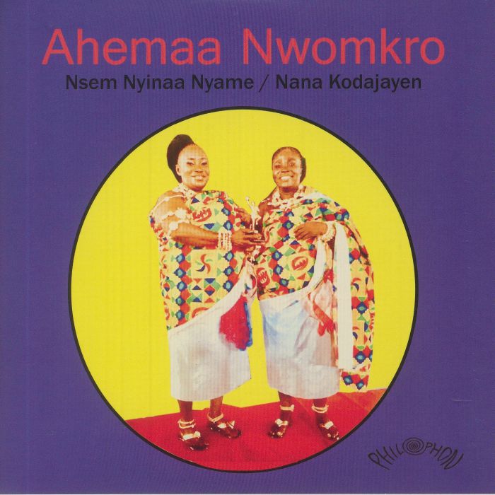 Ahemaa Nwomkro – Nsem Nyinaa Nyame / Nana Kodajayen (7", Philophon, 2021) Front Cover