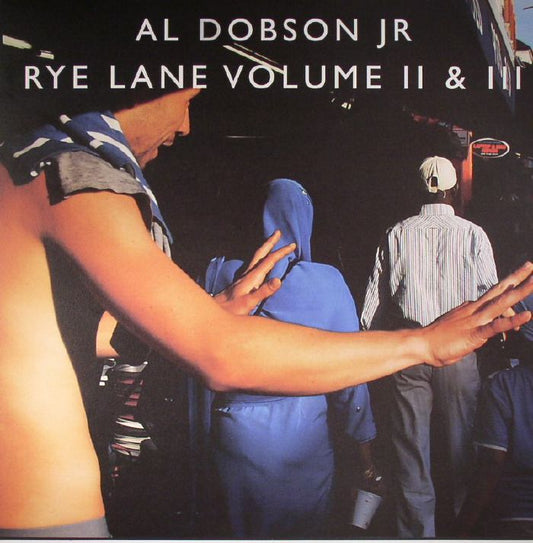 Al Dobson Jr – Rye Lane Volume II & III (2x12", Rhythm Section International, 2016) Front Cover