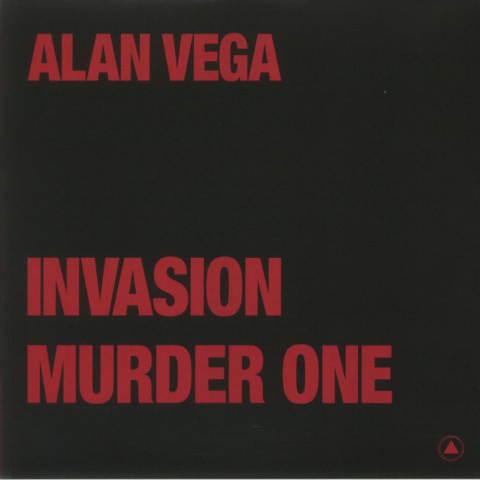 Alan Vega – Invasion / Murder One (12", Red, Sacred Bones Records, 2022) Front Cover