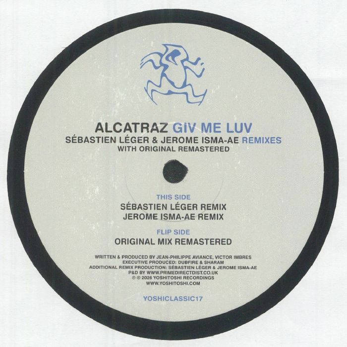 Alcatraz – Giv Me Luv (Sébastien Léger & Jerome Isma-Ae Remixes) (12", Yoshitoshi Recordings, 2026) Front Cover