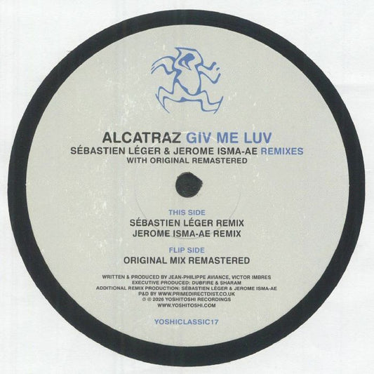 Alcatraz – Giv Me Luv (Sébastien Léger & Jerome Isma-Ae Remixes) (12", Yoshitoshi Recordings, 2026) Front Cover