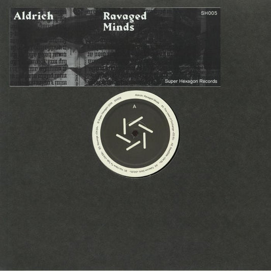 Aldrich – Ravaged Minds (12", Super Hexagon Records, 2019) Front Cover