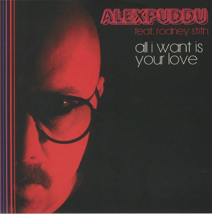 Alex Puddu – All I Want Is Your Love / Don't Hold Back (7", Schema, 2020) Front Cover