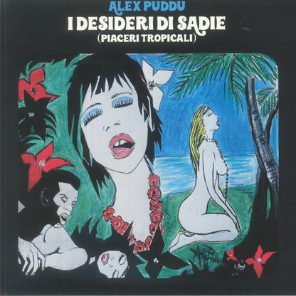 Alex Puddu – I Desideri Di Sadie (Piaceri Tropicali) (LP, Al Dente, 2025) Front Cover