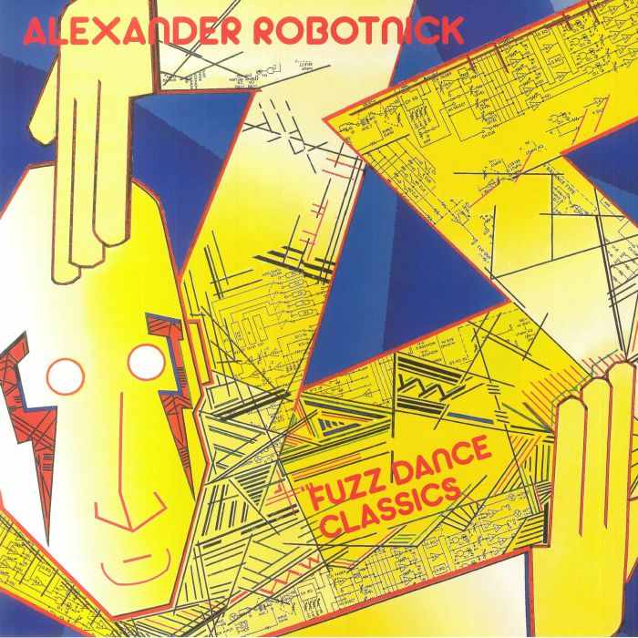 Alexander Robotnick – Fuzz Dance Classics (LP, Spittle Depandance, 2022) Front Cover