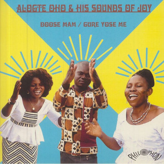 Alogte Oho Jonas And His Sounds Of Joy – Doose Mam / Gure Yose Me (7", Philophon, 2021) Front Cover