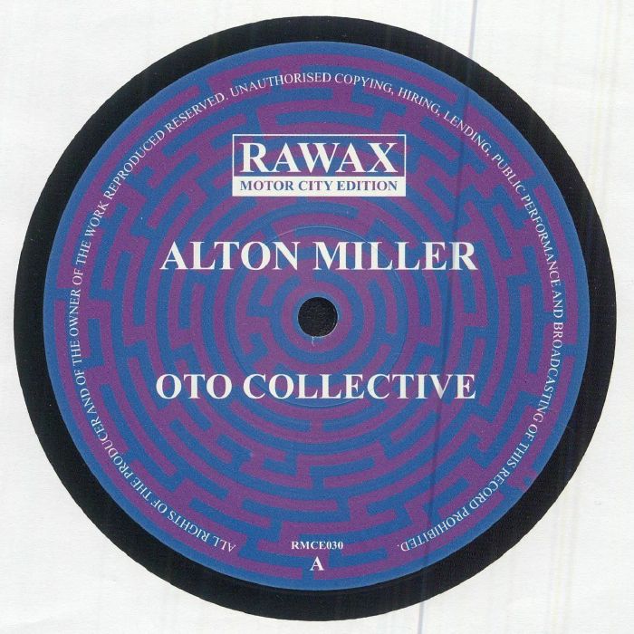 Alton Miller – Oto Collective (12", Rawax Motor City Edition, 2026) Front Cover