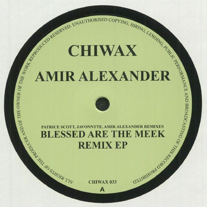 Amir Alexander – Blessed Are The Meek Remix EP (12", Chiwax, 2021) Front Cover