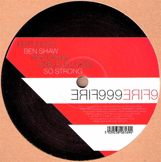 Ben Shaw Featuring Adele Holness – So Strong (12", Fire 999, 2000) Front Cover