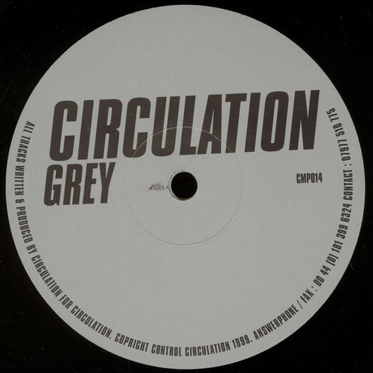 Circulation – Grey (12", Circulation, 1999) Front Cover