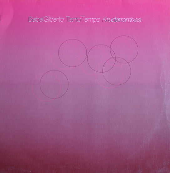 Bebel Gilberto – Tanto Tempo (Kruder Remixes) (12", Ziriguiboom, 2001) Front Cover