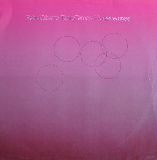 Bebel Gilberto – Tanto Tempo (Kruder Remixes) (12", Ziriguiboom, 2001) Front Cover