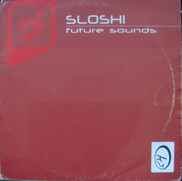 Sloshi – Future Sounds (12", Weekend World, 2000) Image 3