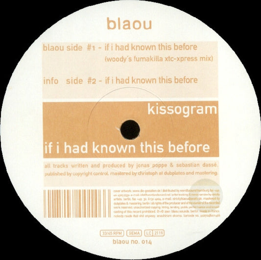 Kissogram – If I Had Known This Before (12", Blaou, 2001) Front Cover