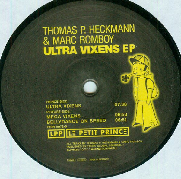 Thomas P. Heckmann & Marc Romboy – Ultra Vixens EP (12", Le Petit Prince, 1999) Front Cover