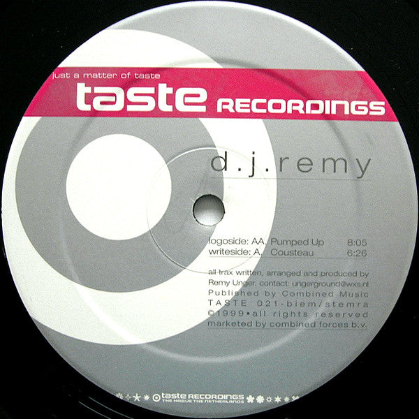 D.J. Remy – Cousteau / Pumped Up (12", Taste Recordings, 1999) Image 4