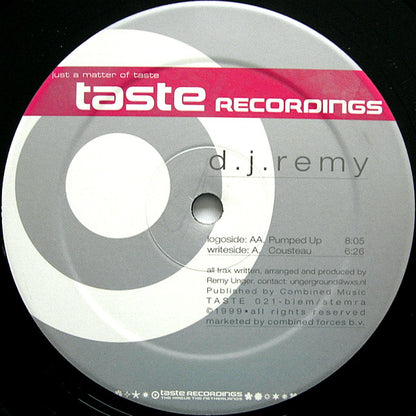 D.J. Remy – Cousteau / Pumped Up (12", Taste Recordings, 1999) Image 4