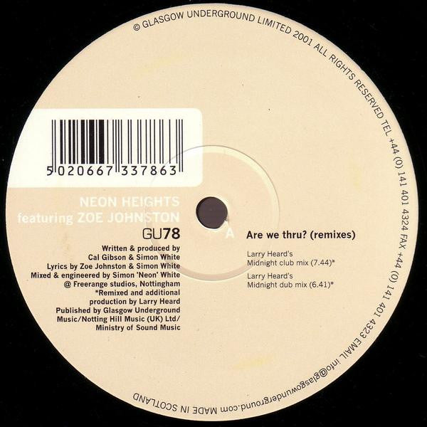 Neon Heights Featuring Zoe Johnston – Are We Thru? (Remixes) (12", Glasgow Underground, 2001) Front Cover