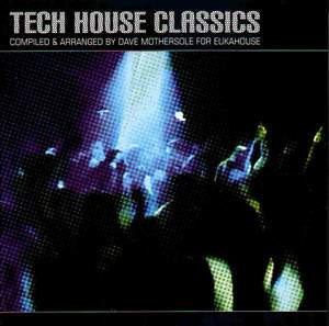 Various – Tech House Classics (2x12", Eukahouse, 2001) Front Cover