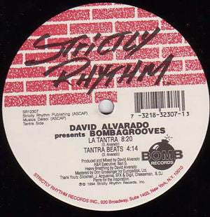 David Alvarado presents Bombagrooves – La Tantra / Motions (12", Strictly Rhythm, 1994) Front Cover