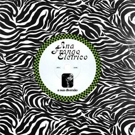 Ana Frango Elétrico – A Sua Diversão / Não Tem Nada Não (7", Psychic Hotline, Risco, Mr Bongo, 2025) front cover