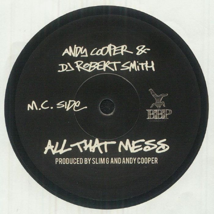 Andy Cooper DJ Robert Smith – All That Mess (7", Breakbeat Paradise Recordings, 2025) Front Cover