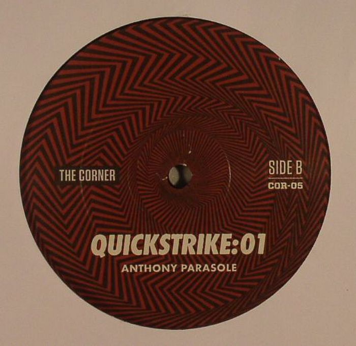 Anthony Parasole – Quickstrike 01 (12", The Corner, 2013) Back Cover