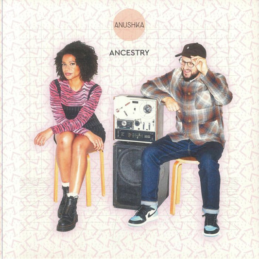 Anushka – Ancestry (2xLP, BBE, 2025) front cover