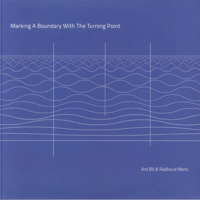 Ard Bit Radboud Mens – Marking A Boundary With The Turning Point (2xLP, ERS, 2025) Front Cover