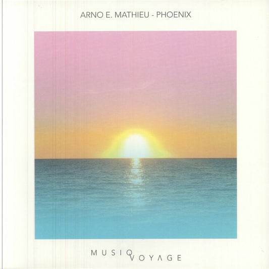 Arno E Mathieu – Phoenix (12", MusiqVoyage, 2026) Front Cover