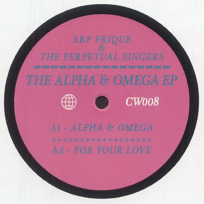 Arp Frique The Perpetual Singers – The Alpha & Omega EP (12", Colorful World Records, 2026) Front Cover