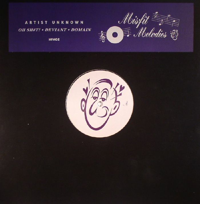 Artist Unknown – Oh Sh#t! / Deviant / Domain (12", Misfit Melodies, 2016) Front Cover