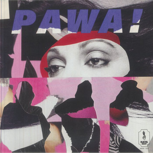 Asha Puthli & Say She She – Pawa! (12", Naya Beat Records, 2026) Front Cover