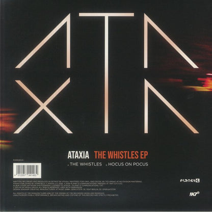 Ataxia – The Whistles (12", Planet E Communications, Inc., 2026) Back Cover