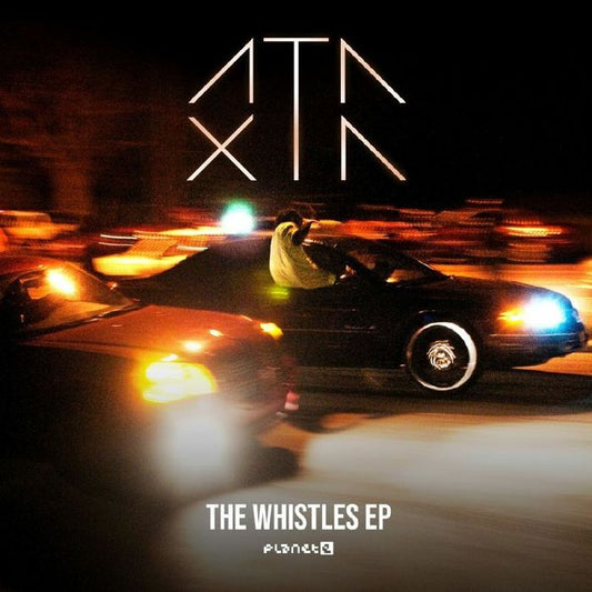 Ataxia – The Whistles EP (12", Planet E, 2026) Front Cover
