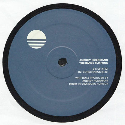 Aubrey Hoermann – The Dance Flo-Funk (12", Mono Horizon, 2026) Back Cover