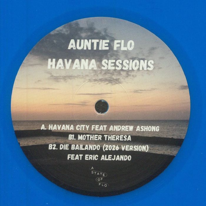 Auntie Flo – Havana Sessions (12", Blue, A State Of Flo, 2026) Front Cover