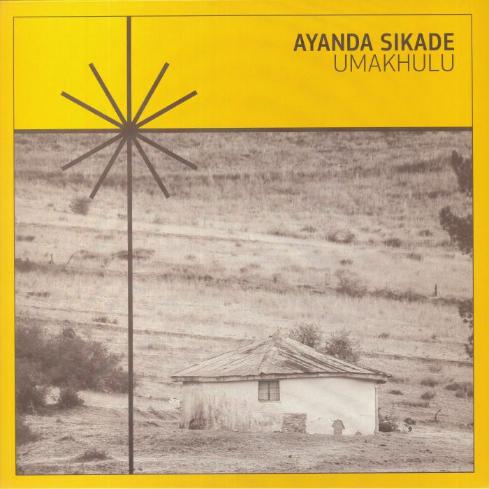 Ayanda Sikade – Umakhulu (2xLP, Afrosynth Records, 2022) Front Cover