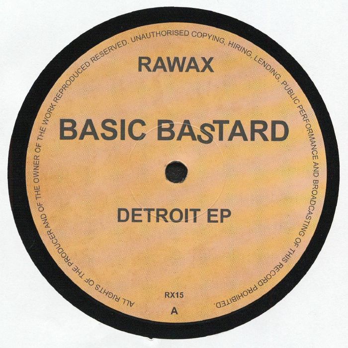 Basic Bastard – Detroit EP (12", Rawax, 2026) Front Cover