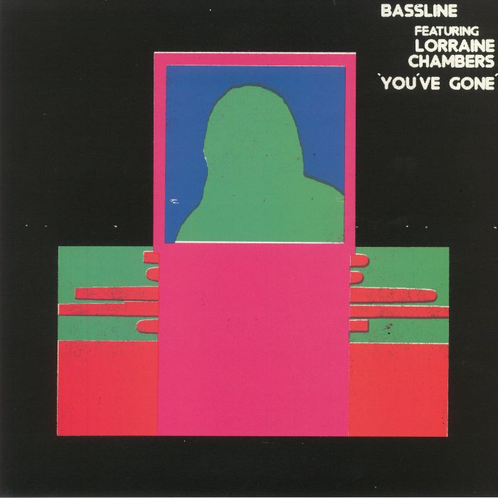 Bassline Lorraine Chambers – You've Gone (12", Isle Of Jura, 2021) Front Cover