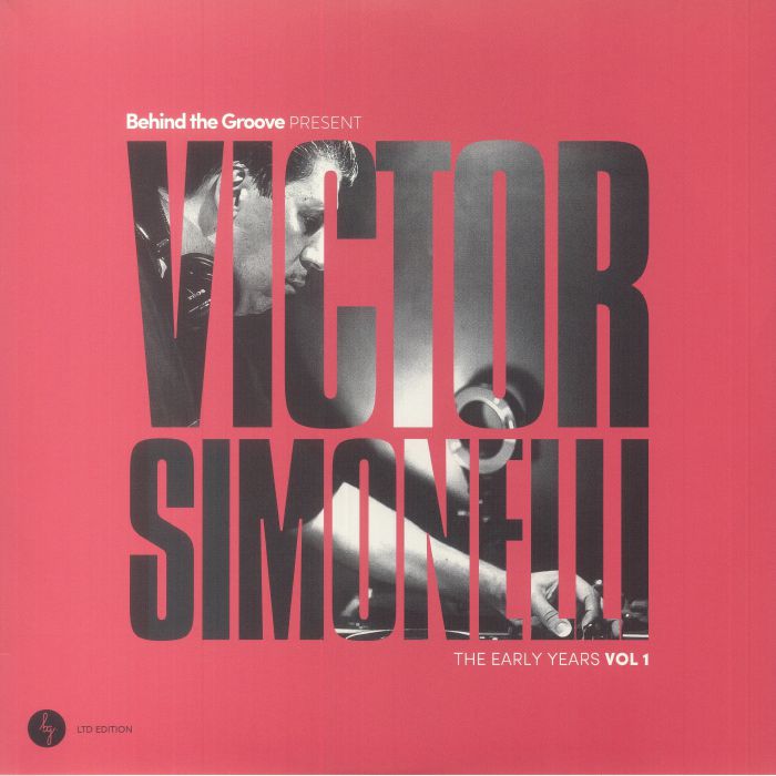 Behind The Groove Victor Simonelli – The Early Years Vol 1 (2x12", Unkwn Rec's, 2023) Front Cover