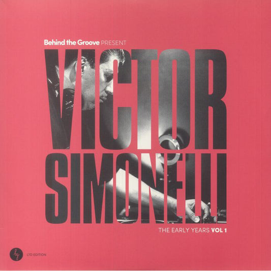 Behind The Groove Victor Simonelli – The Early Years Vol 1 (2x12", Unkwn Rec's, 2023) Front Cover