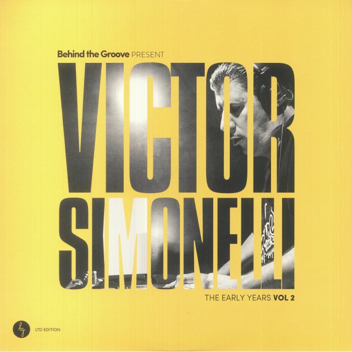 Behind The Groove Victor Simonelli – The Early Years Vol 2 (2x12", Unkwn Rec's, 2023) Front Cover