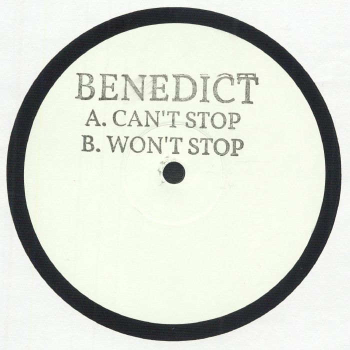 Benedict – Can't Stop / Won't Stop (12", Benedict, 2025) back cover
