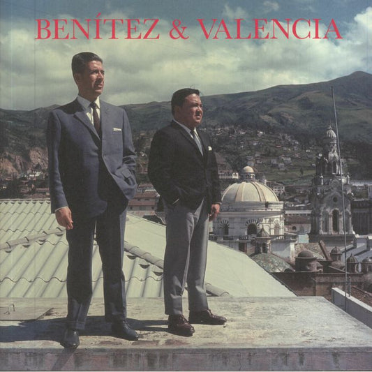 Benítez & Valencia – Impossible Love Songs From Sixties Quito (2xLP, Honest Jon's Records, 2021) Front Cover