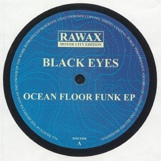 Black Eyes – Ocean Floor Funk EP (12", Rawax Motor City Edition, 2025) Front Cover